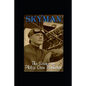 Skyman: The Story of Philip Orin Parmelee - Paperback