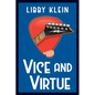 Vice and Virtue - Hardcover