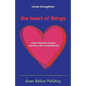 The Heart of Things - Paperback