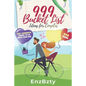 999 Bucket List Ideas for Couples: Fun & Romantic Things To Do With Your Boo - Paperback