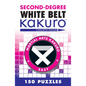 Second-Degree White Belt Kakuro: Conceptis Puzzles - Paperback