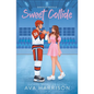 Sweet Collide: A Hockey Romance - Paperback