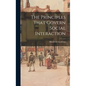 The Principles That Govern Social Interaction - Hardcover