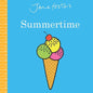 Jane Foster's Summertime - Board Book