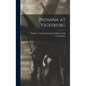 Indiana at Vicksburg - Hardcover