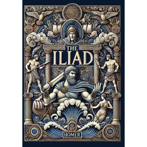 The Iliad (Collector's Edition) (Laminated Hardback with Jacket) - Hardcover