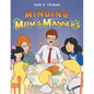 Minding Mom's Manners - Paperback