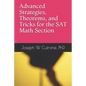Advanced Strategies, Theorems and Tricks for the Math Section of the SAT - Paperback
