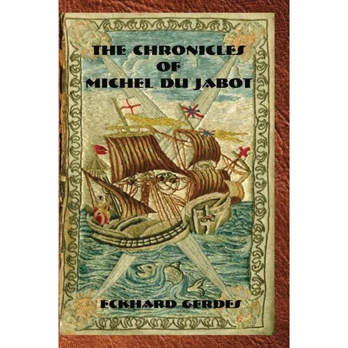 The Chronicles of Michel Du Jabot - Paperback