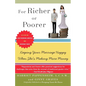 For Richer or Poorer: Keeping Your Marriage Happy When She's Making More Money - Paperback