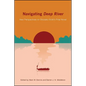 Navigating Deep River: New Perspectives on Shūsaku Endō's Final Novel - Paperback