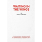 Waiting in the Wings - Paperback