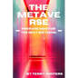 The Metaverse: Prepare Now for the Next Big Thing - Paperback