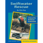 Swiftwater Rescue: A Manual For The Rescue Professional - Paperback