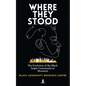 Where They Stood: The Evolution of the Black Anglo Community in Montreal - Paperback