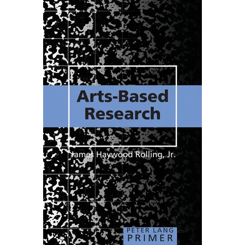 Arts-Based Research Primer - Paperback
