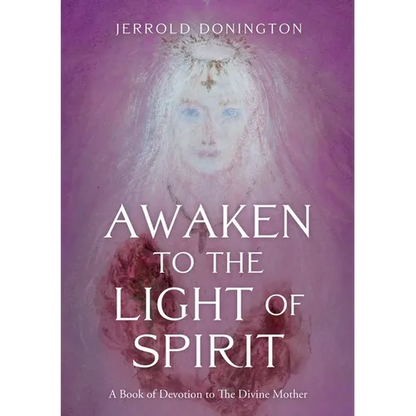 Awaken to the Light of Spirit - Paperback