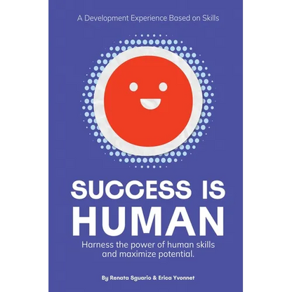 Success is Human: A Development Experience Based on Skills - Paperback