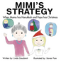 MIMI'S STRATEGY When Mama has Hanukkah and Papa has Christmas - Hardcover
