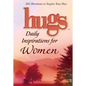Hugs Daily Inspirations for Women: 365 Devotions to Inspire Your Day - Hardcover