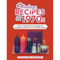 Vintage Recipes of the 1970s: A Retro Cookbook That Encapsulates the Flamboyance and Flavors of an Eventful Decade - Paperback