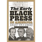 The Early Black Press in America, 1827 to 1860 - Paperback