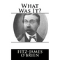 What Was It? - Paperback
