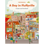 A Day in Fluffyville: A Look-And-Find-Book - Board Book