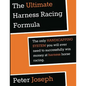 The Ultimate Harness Racing Formula: The only HANDICAPPING SYSTEM you will ever - Paperback