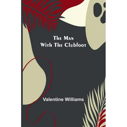 The Man with the Clubfoot - Paperback