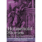 Household Stories by the Brothers Grimm - Hardcover