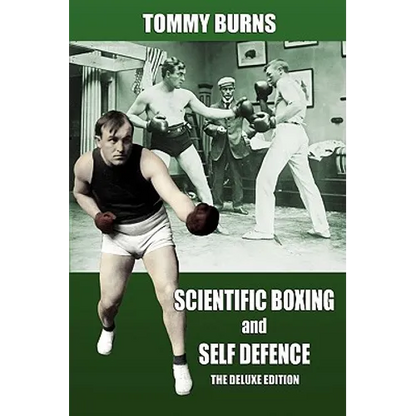 Scientific Boxing and Self Defence: The Deluxe Edition - Paperback