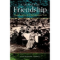 Talent for Friendship: Rediscovery of a Remarkable Trait - Hardcover