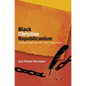 Black Christian Republicanism: The Writings of Hilary Teage (1805-1853) Founder of Liberia - Hardcover