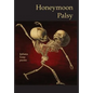 Honeymoon Palsy - Hardcover