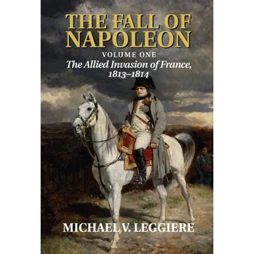 The Fall of Napoleon - Hardcover