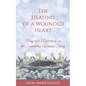 The Healing of a Wounded Heart: Prayerful Reflections on the Samaritan Woman Story - Paperback