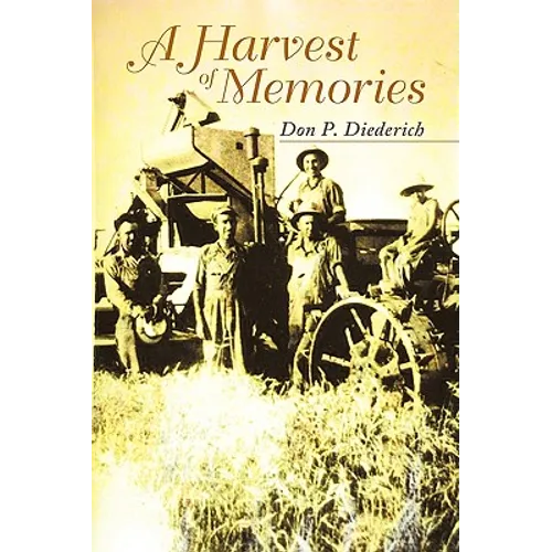 A Harvest of Memories - Paperback
