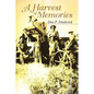 A Harvest of Memories - Paperback