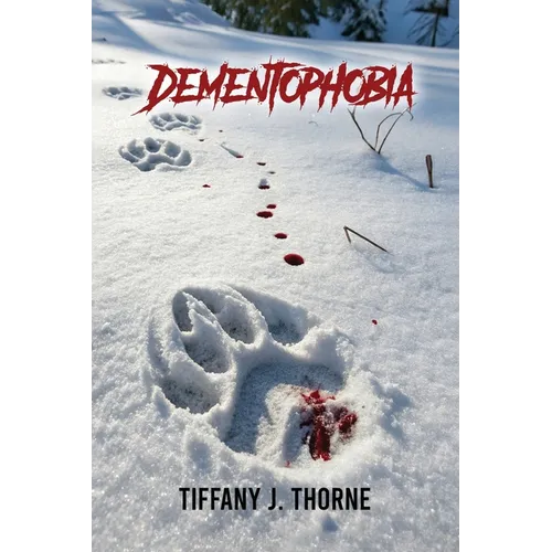 Dementophobia - Paperback
