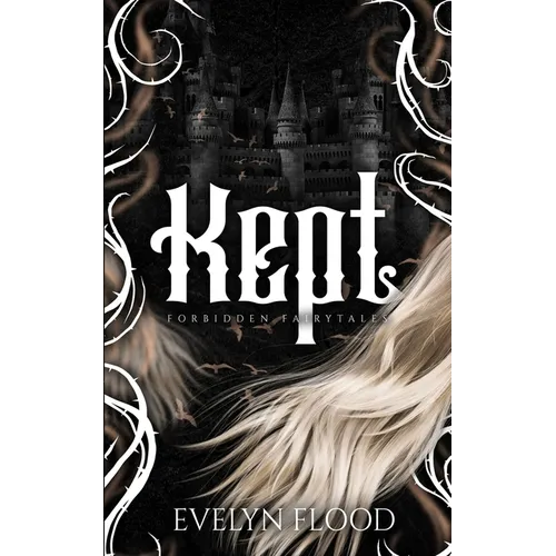 Kept: A why-choose Rapunzel retelling - Paperback