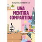 Una Mentira Compartida / A Shared Lie - Paperback