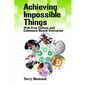 Achieving Impossible Things with Free Culture and Commons-Based Enterprise - Paperback