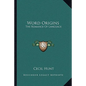 Word Origins: The Romance of Language - Paperback
