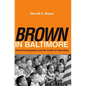 Brown in Baltimore - Paperback