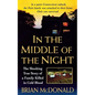 In the Middle of the Night: The Shocking True Story of a Family Killed in Cold Blood - Paperback