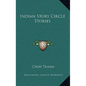 Indian Story Circle Stories - Hardcover