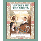 Virtues of the Saints:: 15 Heavenly Habits for Children - Hardcover