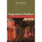 Augustine's Problem: Impotence and Grace - Hardcover
