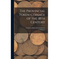 The Provincial Token-coinage of the 18th Century - Hardcover